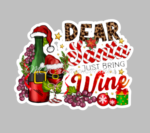 2” Dear Santa just bring wine clear acrylic blank for badge reel with matching vinyl decal, acrylic blank, decal, vinyl decal, Dear Santa decal, acrylic, Dear Santa acrylic blank