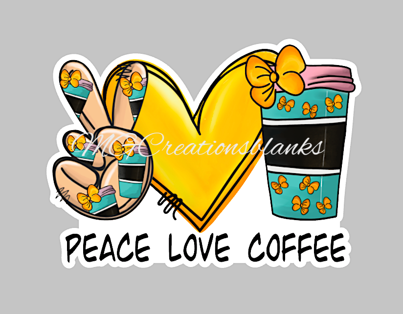 Peace Love Coffee clear acrylic blanks for badge reels & vinyl decal, acrylic blank, decal, vinyl decal, cast acrylic, apple badge reel