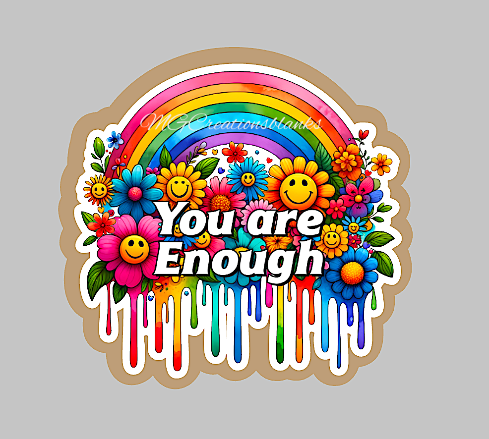 You Are Enough acrylic blank for badge reels & vinyl decal, acrylic blank, decal, vinyl decal, cast acrylic, reel, You are enough badge reel