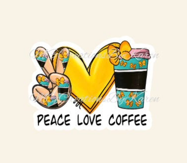 2” Peace Love Coffee clear acrylic blanks for badge reels & vinyl decal, acrylic blank, decal, vinyl decal, cast acrylic, apple badge reel