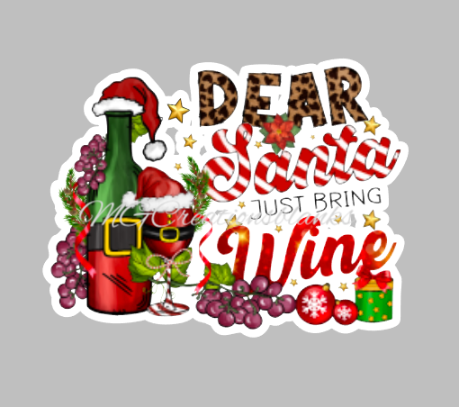 Dear Santa just bring wine clear acrylic blank for badge reel with matching vinyl decal, acrylic blank, decal, vinyl decal, Dear Santa decal, acrylic, Dear Santa acrylic blank