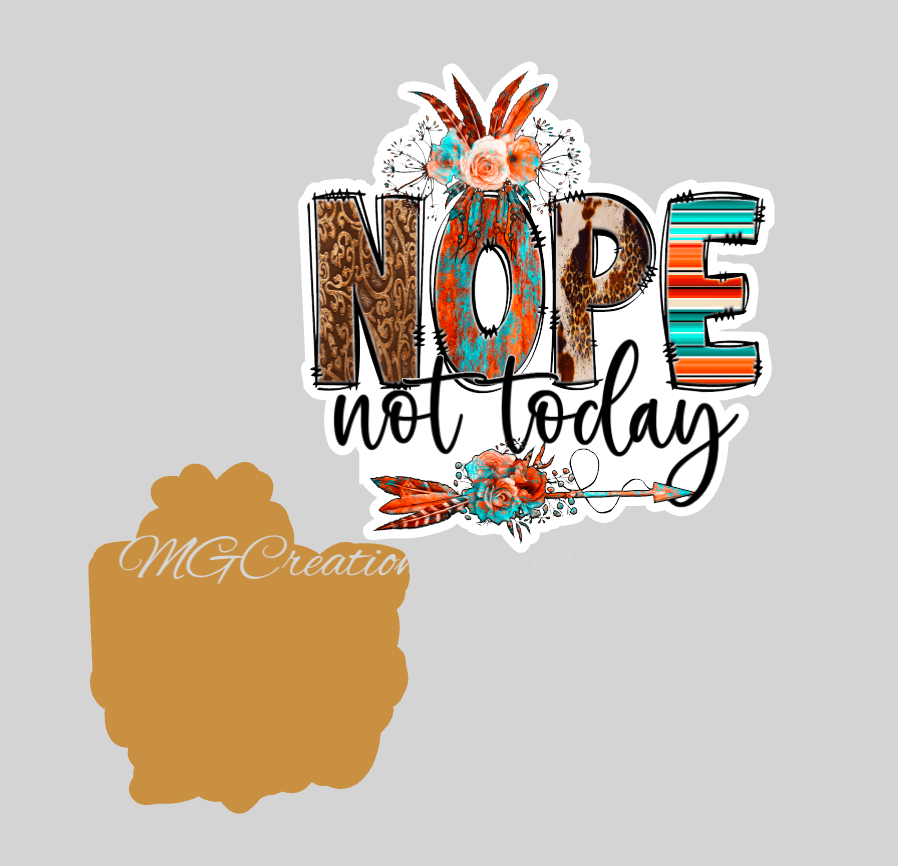 Not today acrylic blank for badge reels & vinyl decal, acrylic blank, decal, vinyl decal, cast acrylic, reel, You are enough badge reel