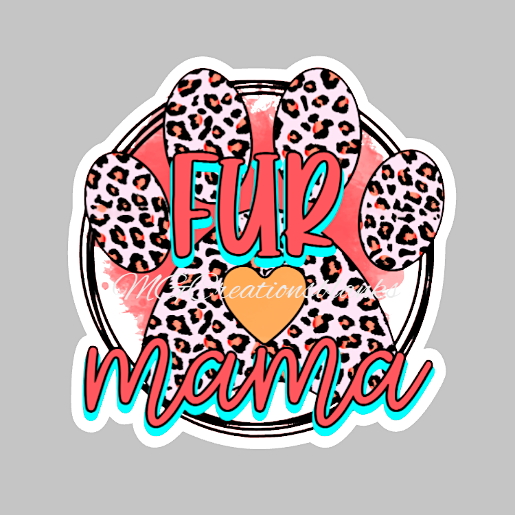 Fur Mom acrylic blanks for badge reels & vinyl decal, acrylic blank, decal, vinyl decal, cast acrylic, mom badge reel, fur mom, blank