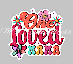 Loved Mama acrylic blanks for badge reels & vinyl decal, acrylic blank, decal, vinyl decal, cast acrylic, Mama badge reel, mama decal