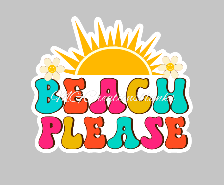 Beach Please acrylic blanks for badge reels & vinyl decal, acrylic blank, decal, vinyl decal, cast acrylic, reel, Beach please badge reel