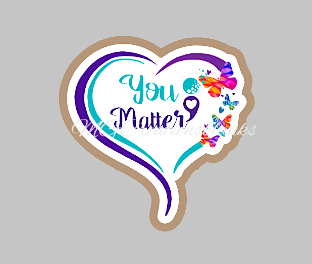 You matter acrylic blank for badge reels & vinyl decal, acrylic blank, suicide prevention decal, vinyl decal, cast acrylic, reel, You matter suicide prevention badge reel