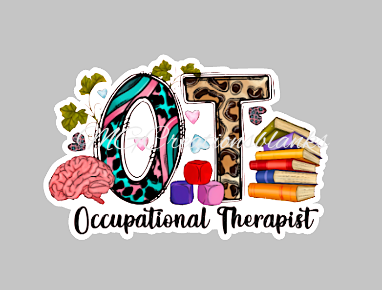 Occupational Therapist acrylic blanks for badge reels & vinyl decal, acrylic blank, decal, vinyl decal, cast acrylic, reel, OT badge reel