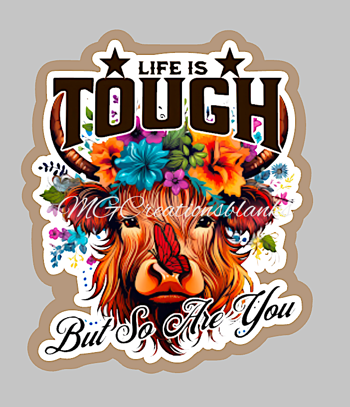 You are tough clear acrylic blanks & vinyl decal, acrylic blank, decal, vinyl decal, cast acrylic, you are tough badge reel, acrylic blank