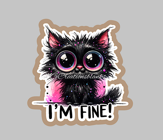 I'm fine, I'm fine, Everything is fine clear acrylic blanks & vinyl decal, acrylic blank, decal, vinyl decal, cast acrylic, It's fine badge reel, acrylic blank