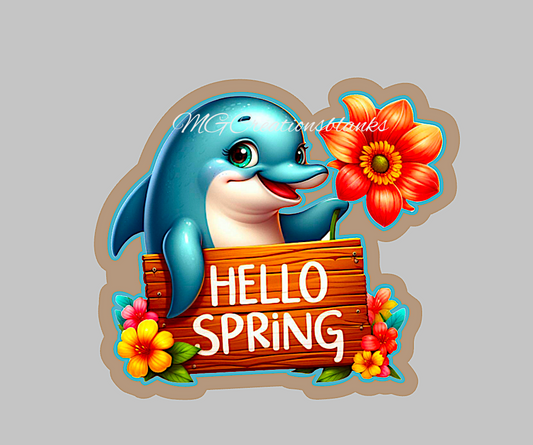 Hello spring dolphin acrylic blanks for badge reels & vinyl decal, spring acrylic blank, decal, spring vinyl decal, Spring clear cast acrylic, Hello Spring badge reel