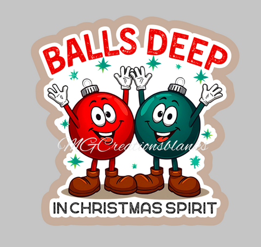 Balls deep in Christmas spirit clear acrylic blanks & vinyl decal, Holiday spirit DIY acrylic blank, sarcasm craft acrylic, Christmas sarcasm badge reel supplies, Holiday sarcasm DIY craft acrylic blank