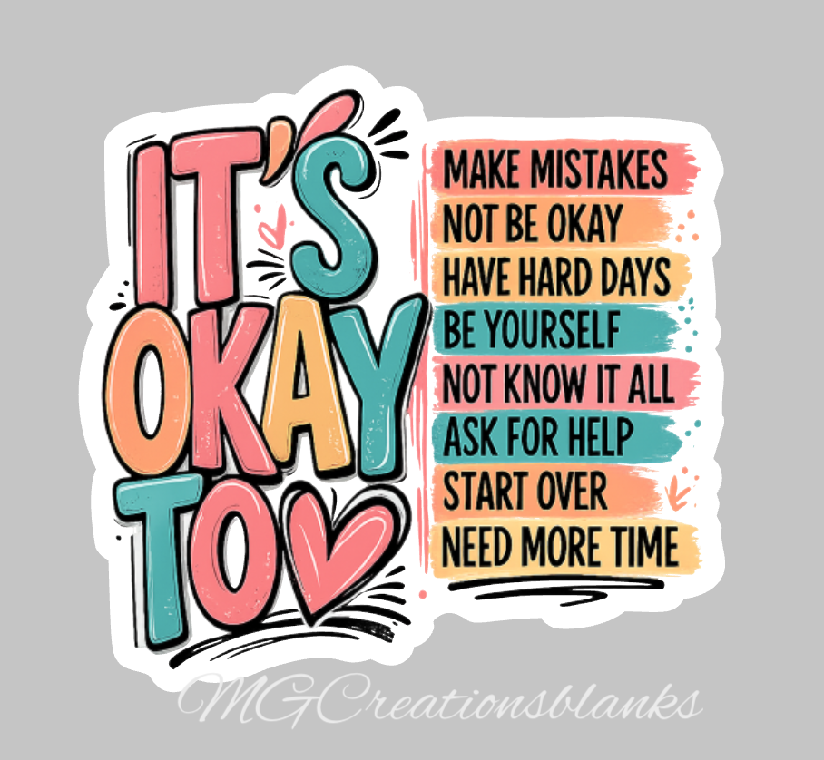 It's OK, Its fine, I'm fine, Everything is fine clear acrylic blanks & vinyl decal, Motivation DIY craft blank, Mental health DIY craft blank, It's OK badge reel